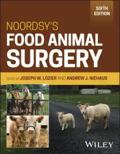 Noordsy's Food Animal Surgery, 6th Edition