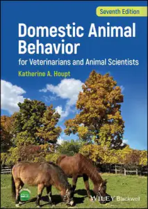 Domestic Animal Behavior for Veterinarians and Animal Scientists, 7th Edition