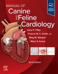 Manual of Canine and Feline Cardiology, 6th Edition