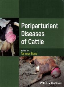 Periparturient Diseases of Cattle